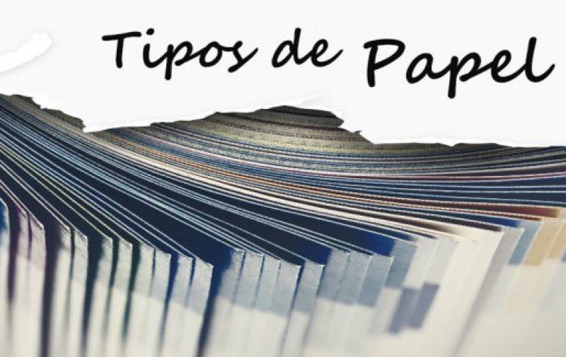 Tipos de Papel